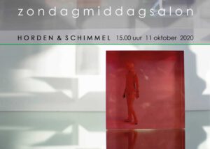 Uitnodiging Zondagmiddagsalon Horden & Schimmel